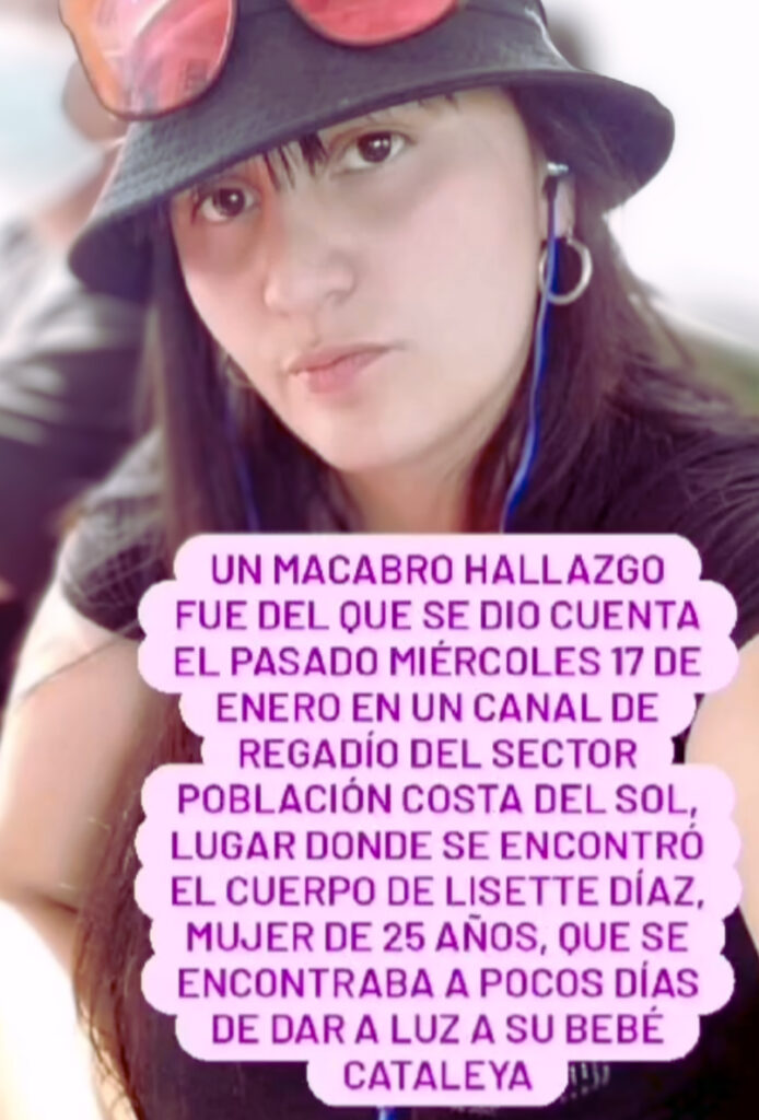 La imagen muestra a una mujer joven con un sombrero oscuro, audífonos y gafas de sol en la cabeza. La expresión de su rostro es seria. Junto a la imagen, hay un texto que dice: "UN MACABRO HALLAZGO FUE DEL QUE SE DIO CUENTA EL PASADO MIÉRCOLES 17 DE ENERO EN UN CANAL DE REGADÍO DEL SECTOR POBLACIÓN COSTA DEL SOL, LUGAR DONDE SE ENCONTRÓ EL CUERPO DE LISETTE DÍAZ, MUJER DE 25 AÑOS, QUE SE ENCONTRABA A POCOS DÍAS DE DAR A LUZ A SU BEBÉ CATALEYA."